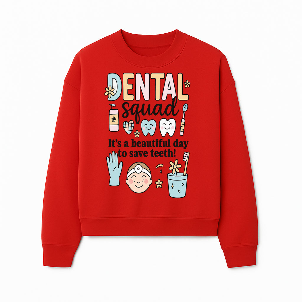 Dental Squad Fun Art Print - Cute Tooth & Dentist Design, Positive Dental Hygiene Quote for Kids' Room or Office Decor - Sweatshirt 1758250128507.jpg