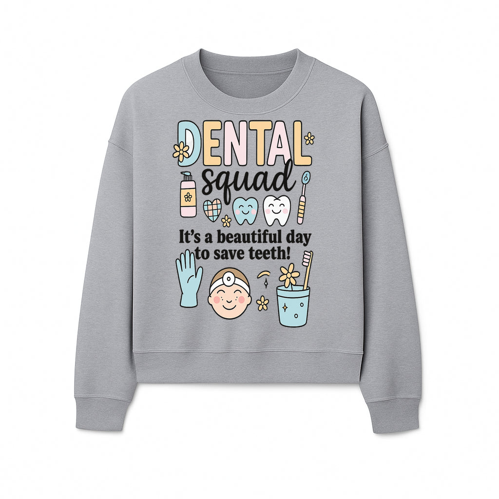 Dental Squad Fun Art Print - Cute Tooth & Dentist Design, Positive Dental Hygiene Quote for Kids' Room or Office Decor - Sweatshirt 1758250128674.jpg