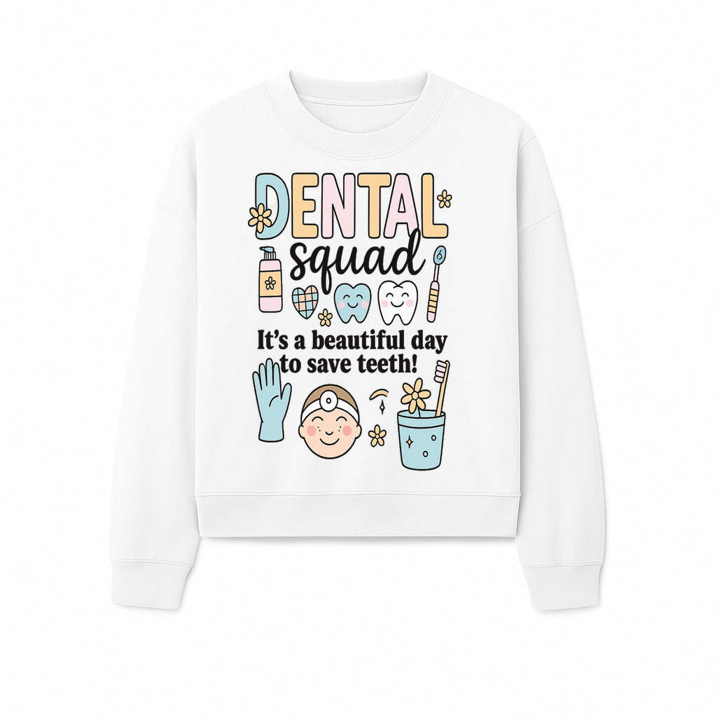 Dental Squad Fun Art Print - Cute Tooth & Dentist Design, Positive Dental Hygiene Quote for Kids' Room or Office Decor - Sweatshirt 1758250128835.jpg