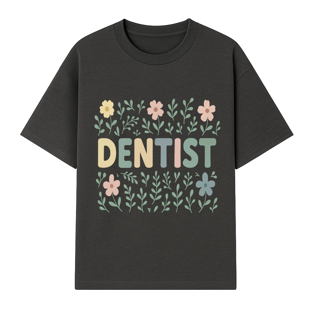 Floral Dentist Sign - Colorful Dental Office Decor - Cute Wall Art for Kids or Adults - Nursery or Clinic Decoration - T-shirt 1758250130182.jpg