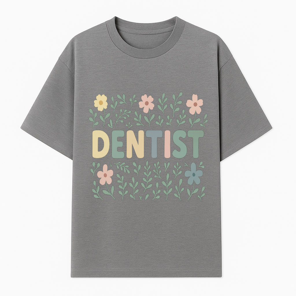 Floral Dentist Sign - Colorful Dental Office Decor - Cute Wall Art for Kids or Adults - Nursery or Clinic Decoration - T-shirt 1758250130459.jpg