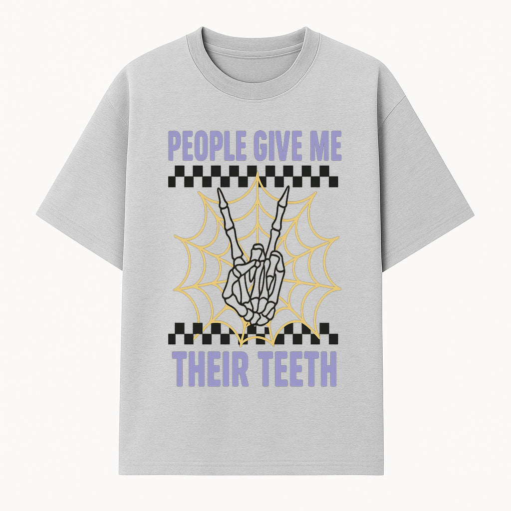 Spooky Skeleton Hand Art Print - 'People Give Me Their Teeth' Gothic Decor, Halloween Wall Art, Unique Gift Idea - T-shirt 1758250130485.jpg
