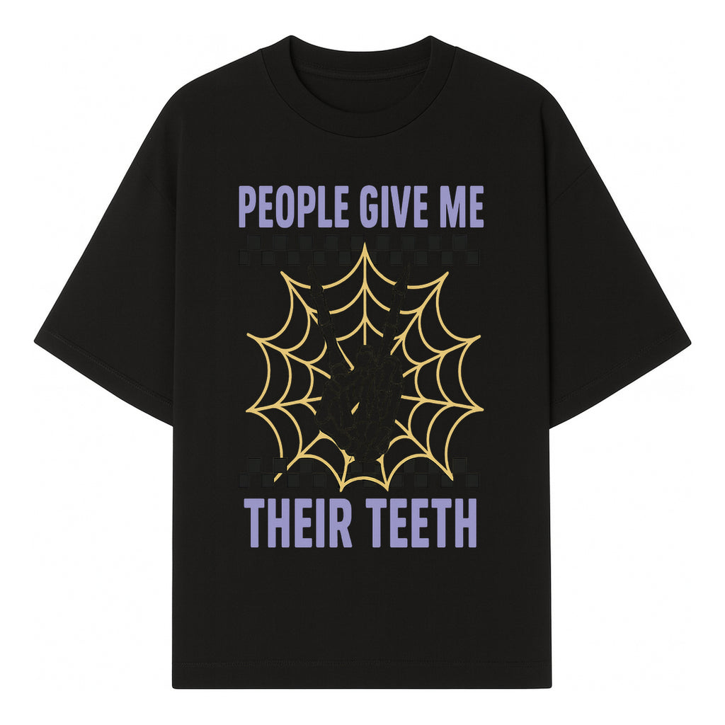 Spooky Skeleton Hand Art Print - 'People Give Me Their Teeth' Gothic Decor, Halloween Wall Art, Unique Gift Idea - T-shirt 1758250130685.jpg