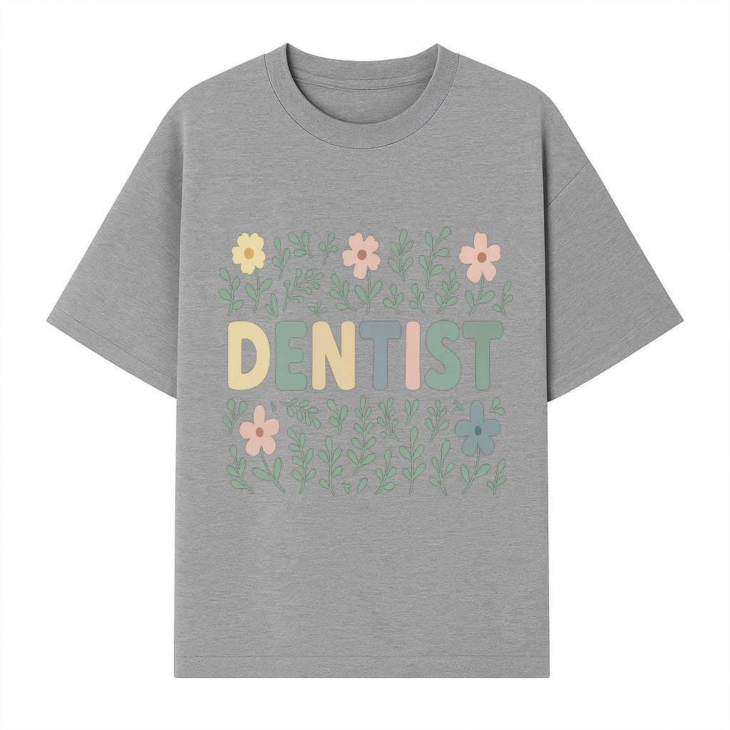 Floral Dentist Sign - Colorful Dental Office Decor - Cute Wall Art for Kids or Adults - Nursery or Clinic Decoration - T-shirt 1758250131475.jpg