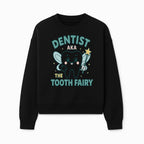 Tooth Fairy Dentist Cute Cartoon Shirt for Kids - Fun Dental Humor Tees - Sweatshirt 1758250132242.jpg