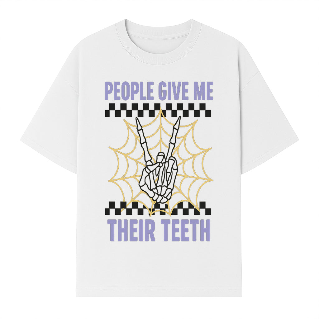 Spooky Skeleton Hand Art Print - 'People Give Me Their Teeth' Gothic Decor, Halloween Wall Art, Unique Gift Idea - T-shirt 1758250132291.jpg