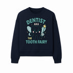 Tooth Fairy Dentist Cute Cartoon Shirt for Kids - Fun Dental Humor Tees - Sweatshirt 1758250133301.jpg