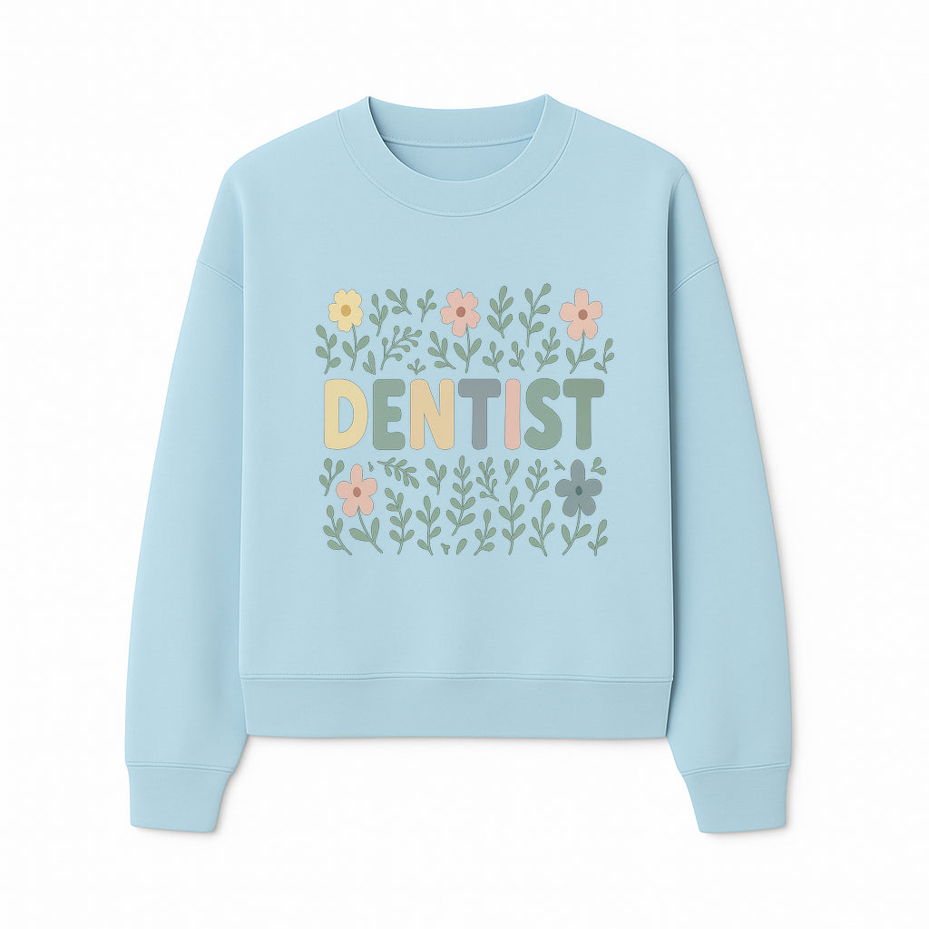 Floral Dentist Sign - Colorful Dental Office Decor - Cute Wall Art for Kids or Adults - Nursery or Clinic Decoration - Sweatshirt 1758250133788.jpg