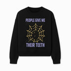 Spooky Skeleton Hand Art Print - 'People Give Me Their Teeth' Gothic Decor, Halloween Wall Art, Unique Gift Idea - Sweatshirt 1758250133895.jpg