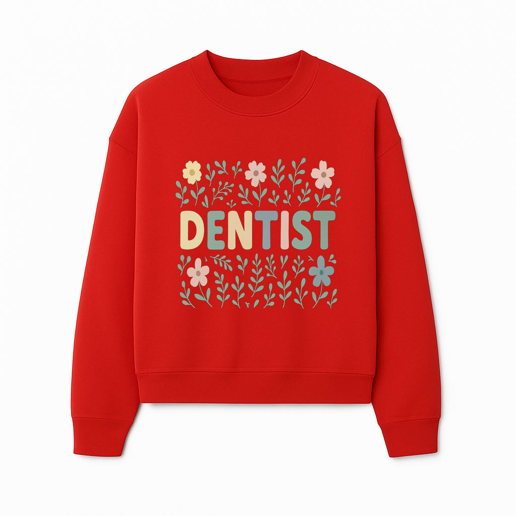 Floral Dentist Sign - Colorful Dental Office Decor - Cute Wall Art for Kids or Adults - Nursery or Clinic Decoration - Sweatshirt 1758250134407.jpg