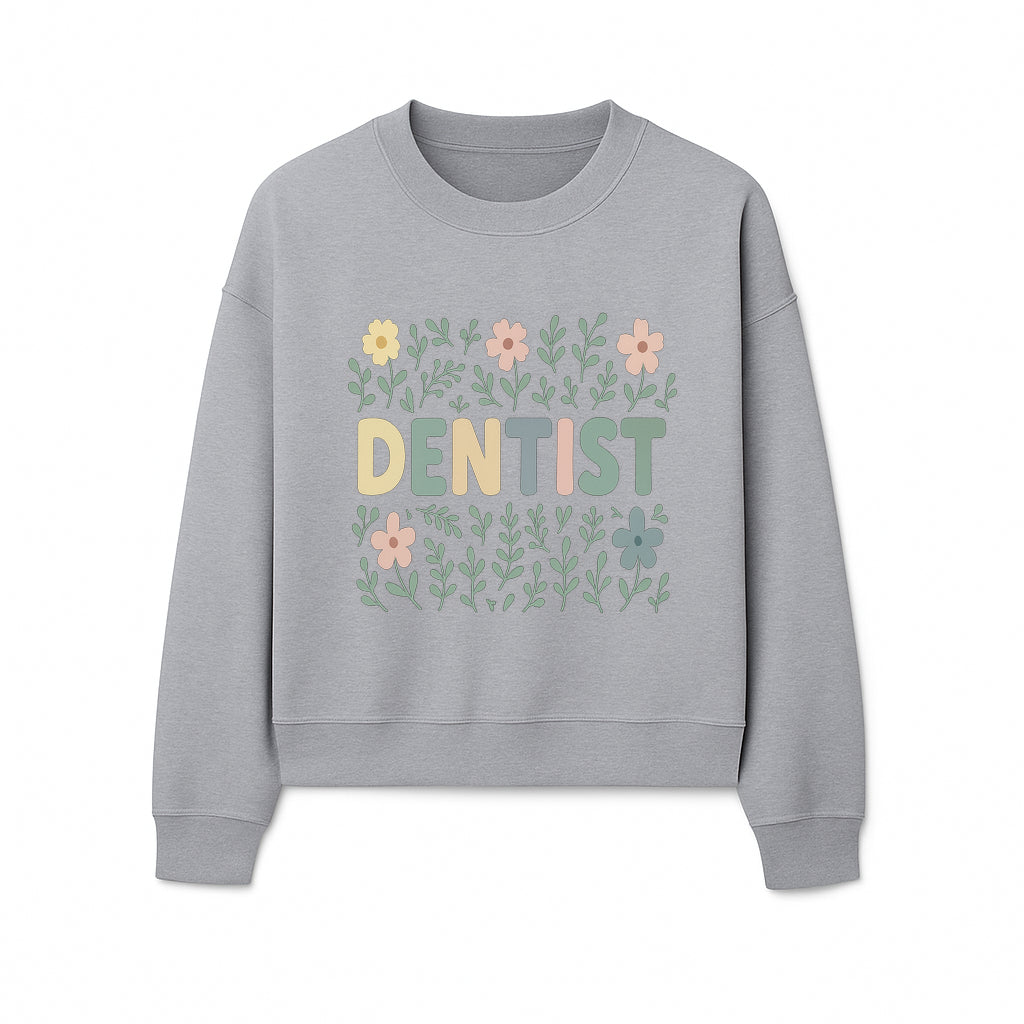 Floral Dentist Sign - Colorful Dental Office Decor - Cute Wall Art for Kids or Adults - Nursery or Clinic Decoration - Sweatshirt 1758250134594.jpg