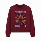 Spooky Skeleton Hand Art Print - 'People Give Me Their Teeth' Gothic Decor, Halloween Wall Art, Unique Gift Idea - Sweatshirt 1758250134840.jpg