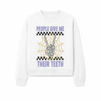 Spooky Skeleton Hand Art Print - 'People Give Me Their Teeth' Gothic Decor, Halloween Wall Art, Unique Gift Idea - Sweatshirt 1758250135474.jpg