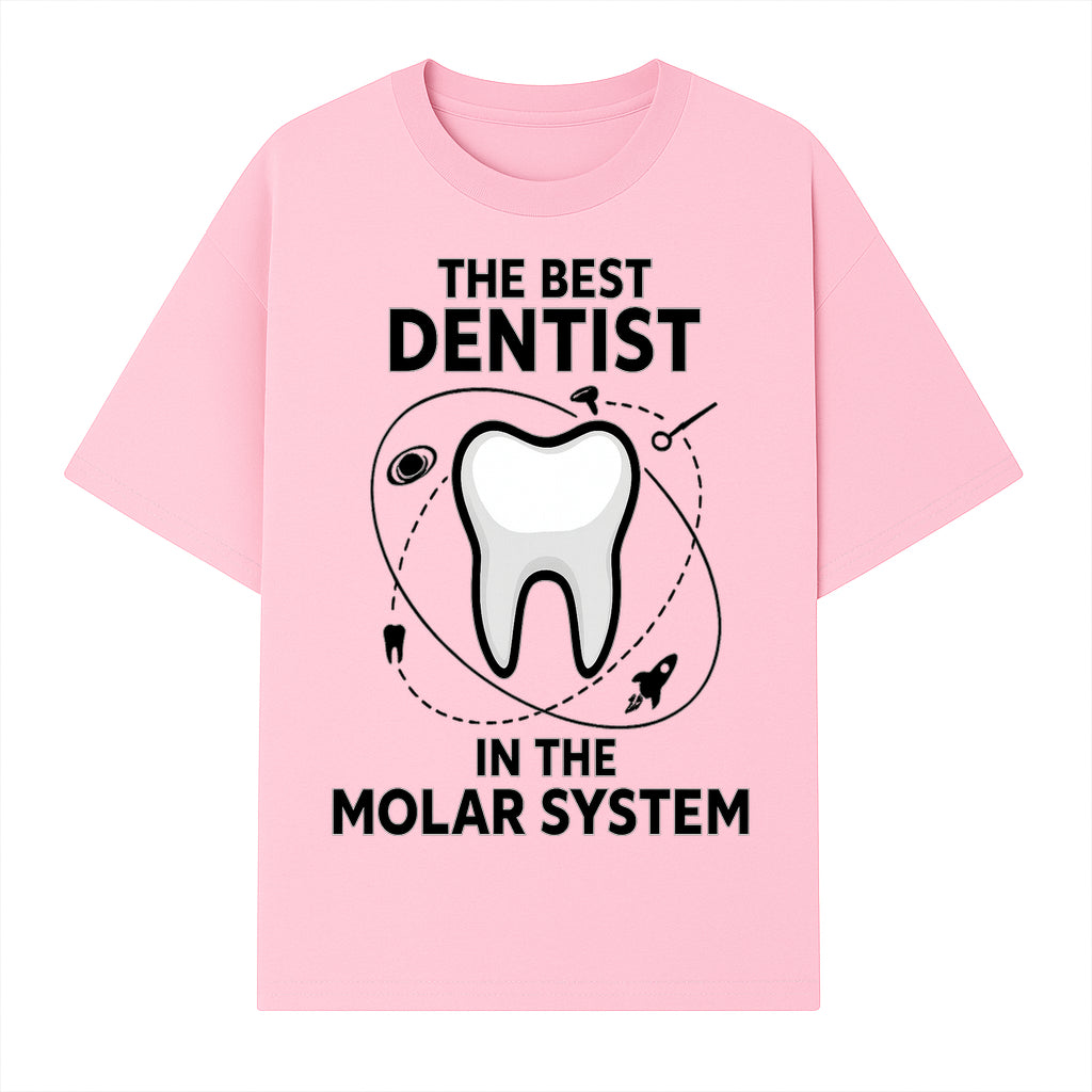 Best Dentist in the Molar System Dental Humor T-Shirt - Space-Themed Tooth Graphic Apparel for Dentists and Dental Lovers - T-shirt 1758250138930.jpg