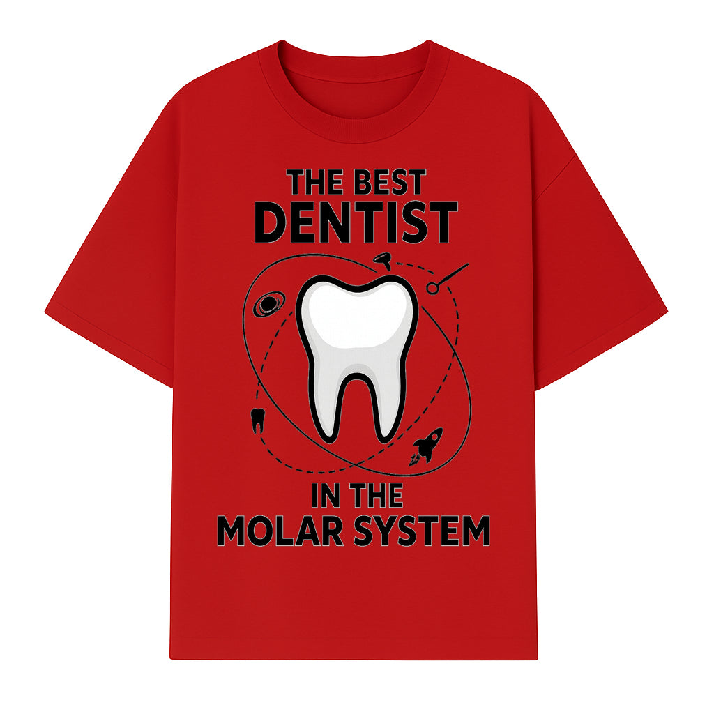 Best Dentist in the Molar System Dental Humor T-Shirt - Space-Themed Tooth Graphic Apparel for Dentists and Dental Lovers - T-shirt 1758250139332.jpg