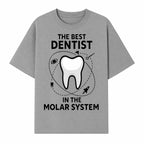 Best Dentist in the Molar System Dental Humor T-Shirt - Space-Themed Tooth Graphic Apparel for Dentists and Dental Lovers - T-shirt 1758250139478.jpg