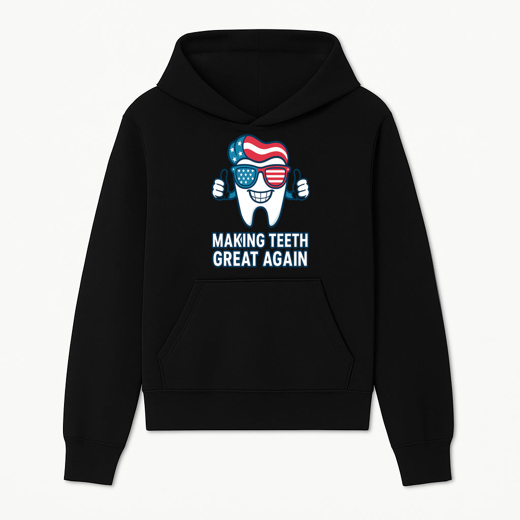 Making Teeth Great Again Funny Dental Tooth Graphic Tee for Dentists and Dental Humor Lovers - Hoodie 1758250139833.jpg