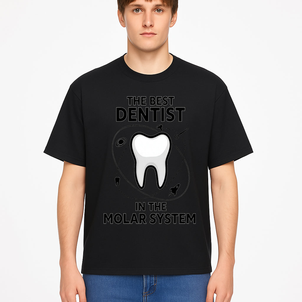 Best Dentist in the Molar System Dental Humor T-Shirt - Space-Themed Tooth Graphic Apparel for Dentists and Dental Lovers - T-shirt 1758250140767.jpg