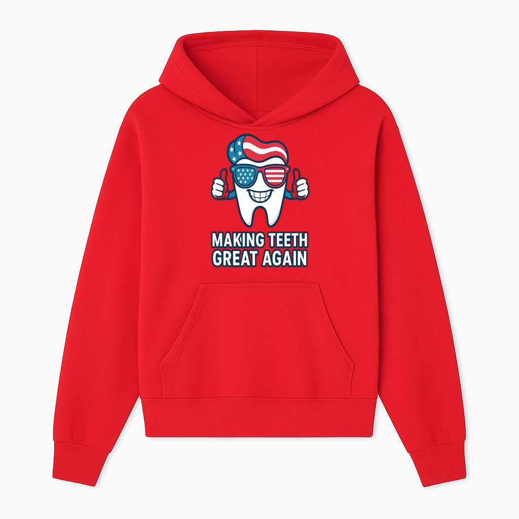 Making Teeth Great Again Funny Dental Tooth Graphic Tee for Dentists and Dental Humor Lovers - Hoodie 1758250141056.jpg