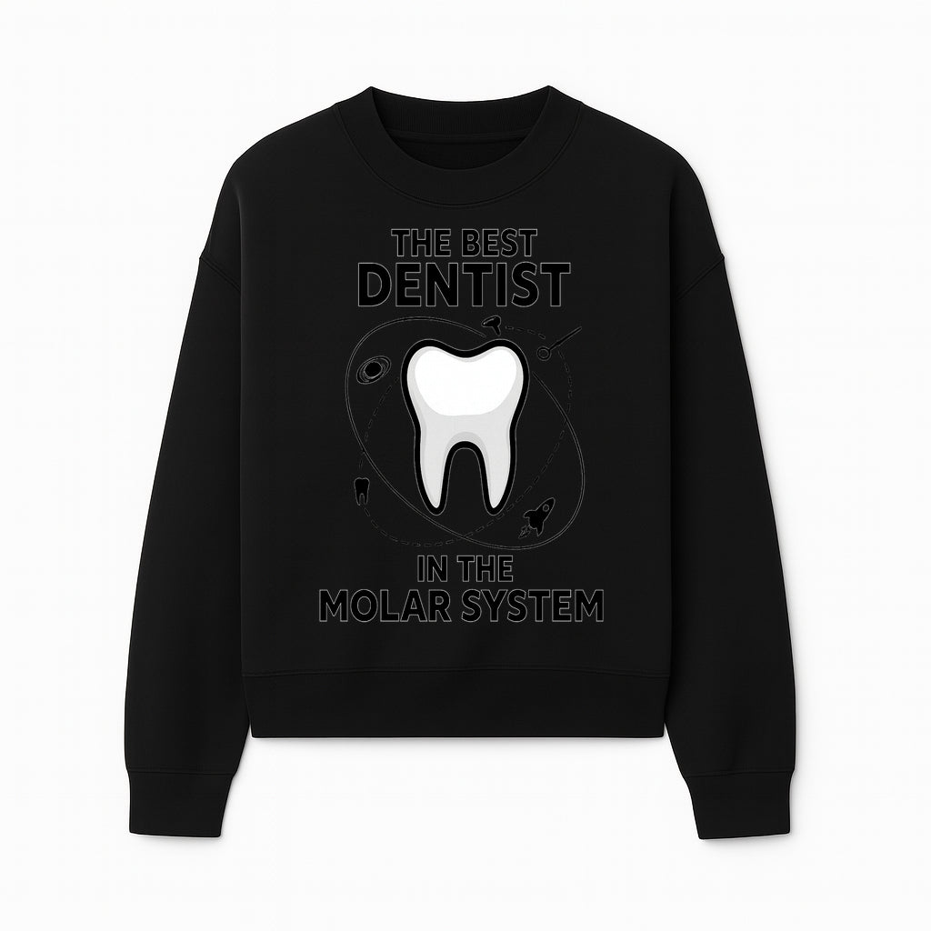 Best Dentist in the Molar System Dental Humor T-Shirt - Space-Themed Tooth Graphic Apparel for Dentists and Dental Lovers - Sweatshirt 1758250141332.jpg