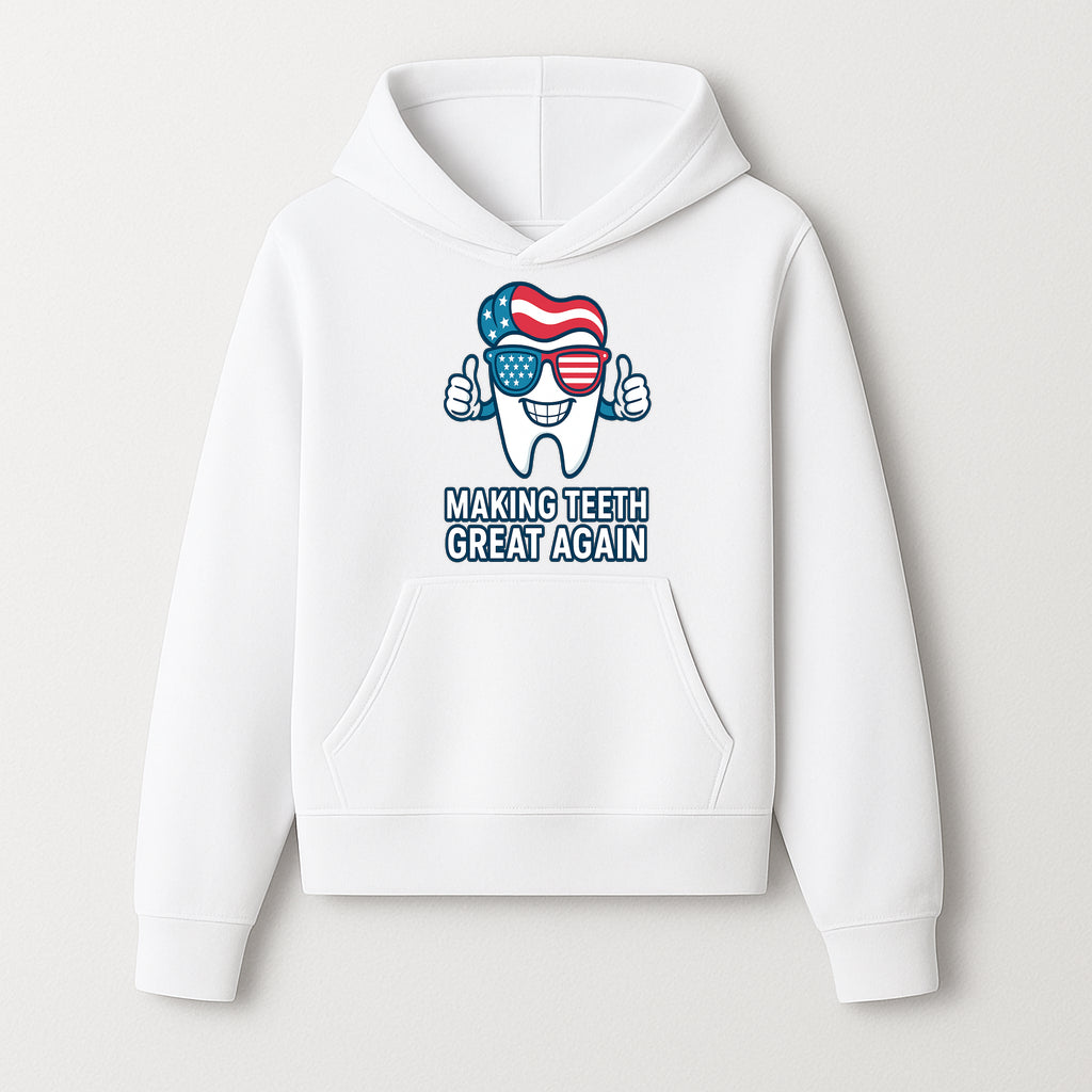 Making Teeth Great Again Funny Dental Tooth Graphic Tee for Dentists and Dental Humor Lovers - Hoodie 1758250141340.jpg
