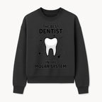 Best Dentist in the Molar System Dental Humor T-Shirt - Space-Themed Tooth Graphic Apparel for Dentists and Dental Lovers - Sweatshirt 1758250141457.jpg