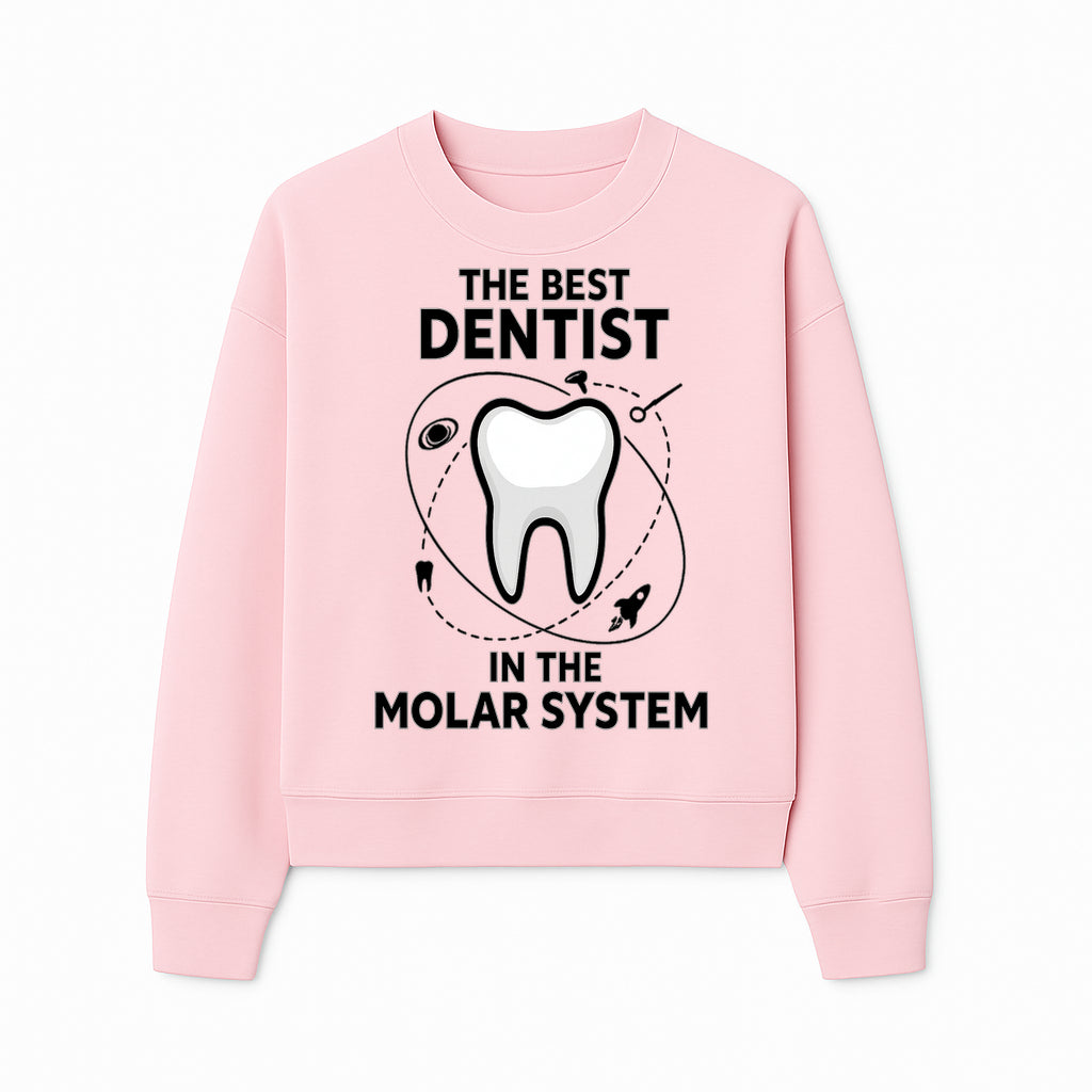 Best Dentist in the Molar System Dental Humor T-Shirt - Space-Themed Tooth Graphic Apparel for Dentists and Dental Lovers - Sweatshirt 1758250142033.jpg