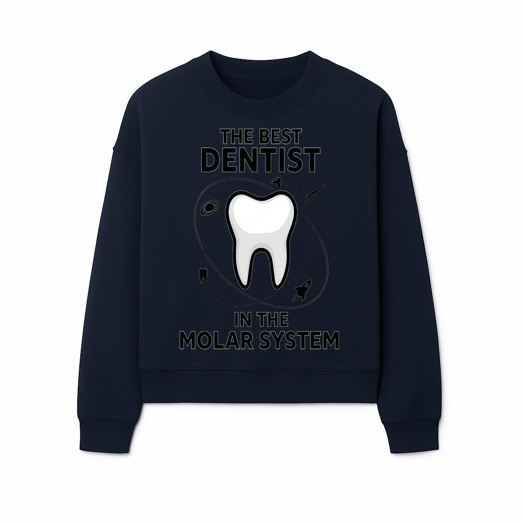 Best Dentist in the Molar System Dental Humor T-Shirt - Space-Themed Tooth Graphic Apparel for Dentists and Dental Lovers - Sweatshirt 1758250142336.jpg