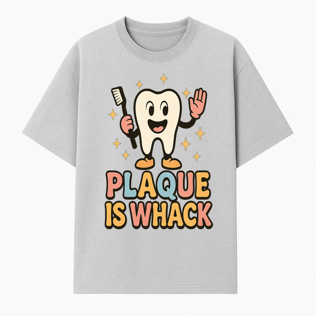 Funny Tooth Plaque Humor Shirt | Plaque is Whack | Cute Dental Cartoon Design | Perfect for Kids & Dental Hygienists - T-shirt 1758250144191.jpg