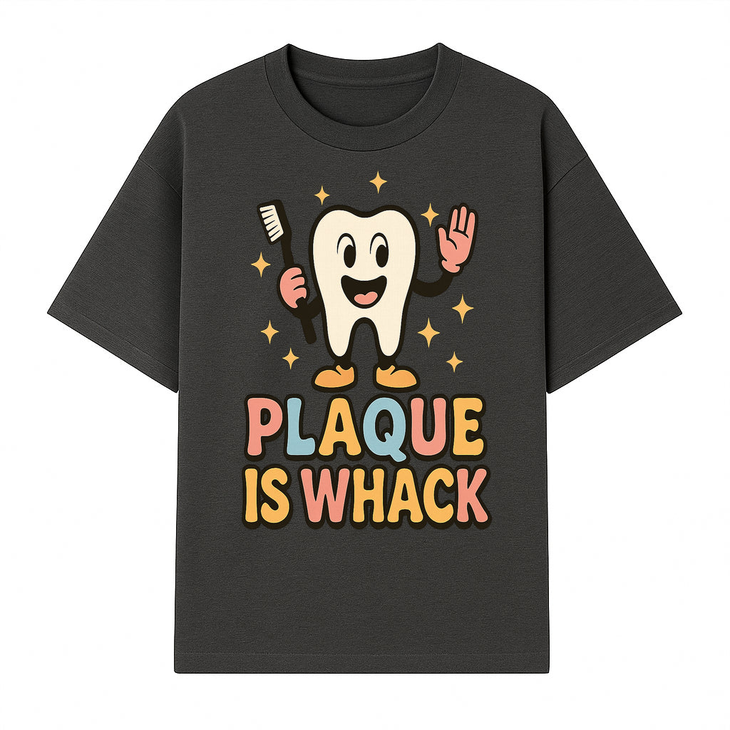 Funny Tooth Plaque Humor Shirt | Plaque is Whack | Cute Dental Cartoon Design | Perfect for Kids & Dental Hygienists - T-shirt 1758250144479.jpg