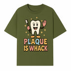 Funny Tooth Plaque Humor Shirt | Plaque is Whack | Cute Dental Cartoon Design | Perfect for Kids & Dental Hygienists - T-shirt 1758250144592.jpg