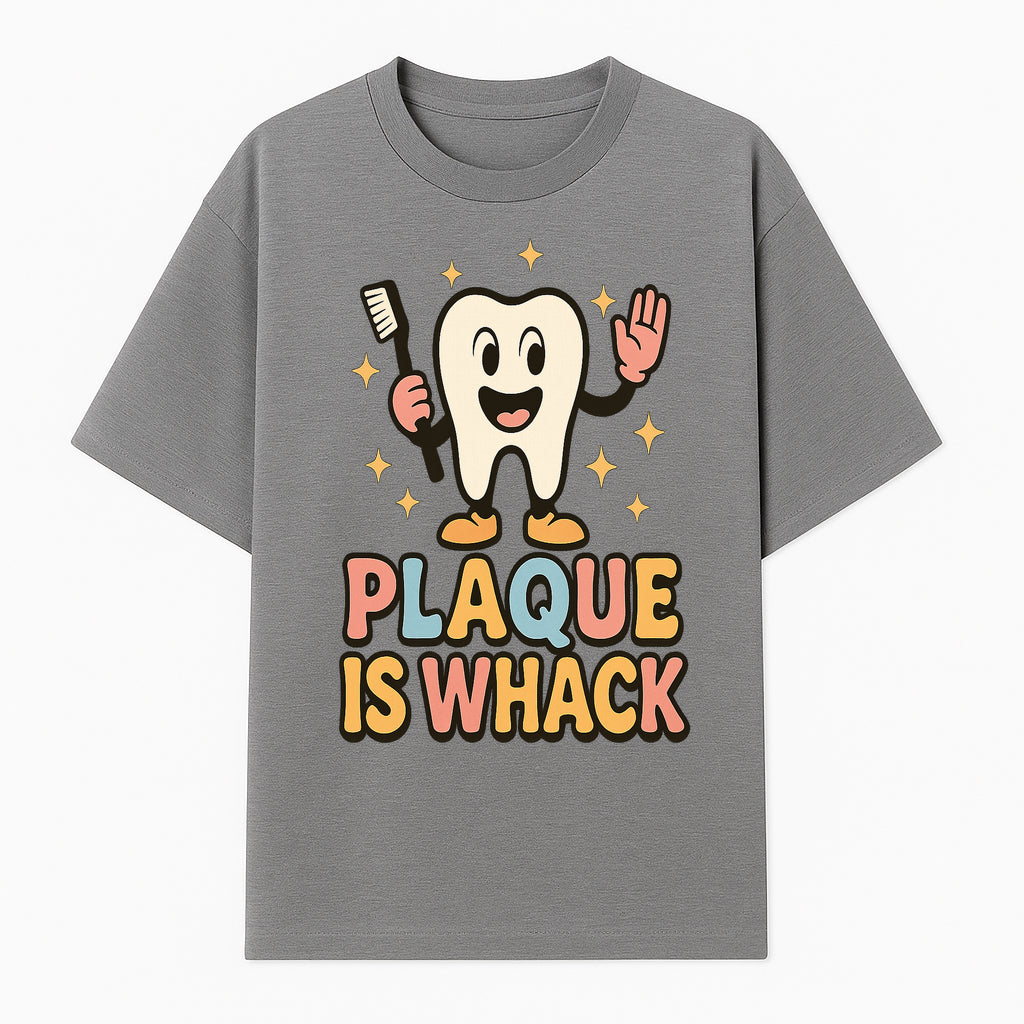 Funny Tooth Plaque Humor Shirt | Plaque is Whack | Cute Dental Cartoon Design | Perfect for Kids & Dental Hygienists - T-shirt 1758250144725.jpg
