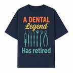 Personalized Retirement Gift for Dentist - A Dental Legend Has Retired Wall Art with Dental Tools Design, Unique Decor - T-shirt 1758250146226.jpg