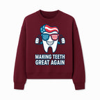 Making Teeth Great Again Funny Dental Tooth Graphic Tee for Dentists and Dental Humor Lovers - Sweatshirt 1758250147161.jpg