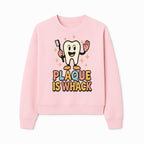 Funny Tooth Plaque Humor Shirt | Plaque is Whack | Cute Dental Cartoon Design | Perfect for Kids & Dental Hygienists - Sweatshirt 1758250148273.jpg