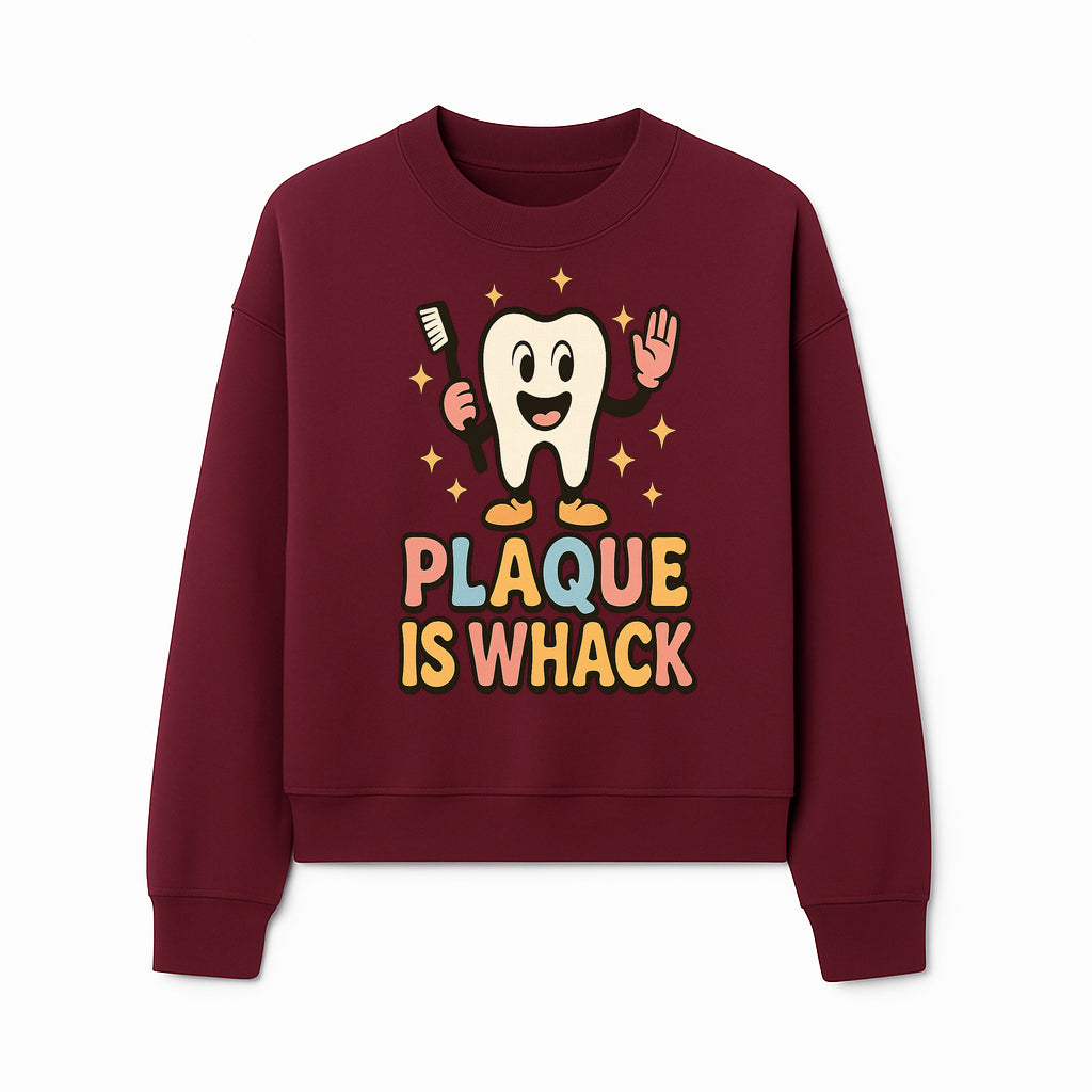 Funny Tooth Plaque Humor Shirt | Plaque is Whack | Cute Dental Cartoon Design | Perfect for Kids & Dental Hygienists - Sweatshirt 1758250148404.jpg