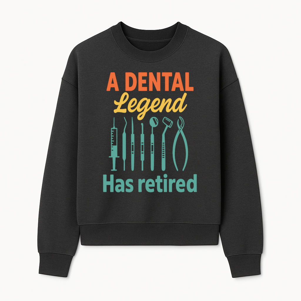 Personalized Retirement Gift for Dentist - A Dental Legend Has Retired Wall Art with Dental Tools Design, Unique Decor - Sweatshirt 1758250148441.jpg