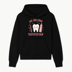 Cute Tooth and Brush Graphic Tee - We Belong Toothgther Design for Kids, Dentist Gifts, Fun Dental Care Apparel - Hoodie 1758250149150.jpg