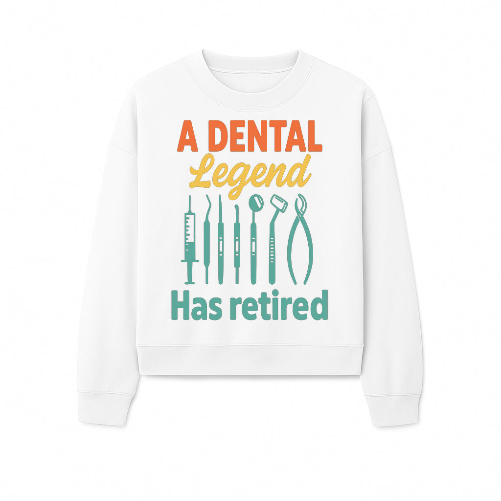 Personalized Retirement Gift for Dentist - A Dental Legend Has Retired Wall Art with Dental Tools Design, Unique Decor - Sweatshirt 1758250149718.jpg