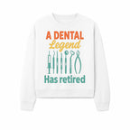 Personalized Retirement Gift for Dentist - A Dental Legend Has Retired Wall Art with Dental Tools Design, Unique Decor - Sweatshirt 1758250149718.jpg