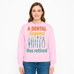 Personalized Retirement Gift for Dentist - A Dental Legend Has Retired Wall Art with Dental Tools Design, Unique Decor - Sweatshirt 1758250151008.jpg