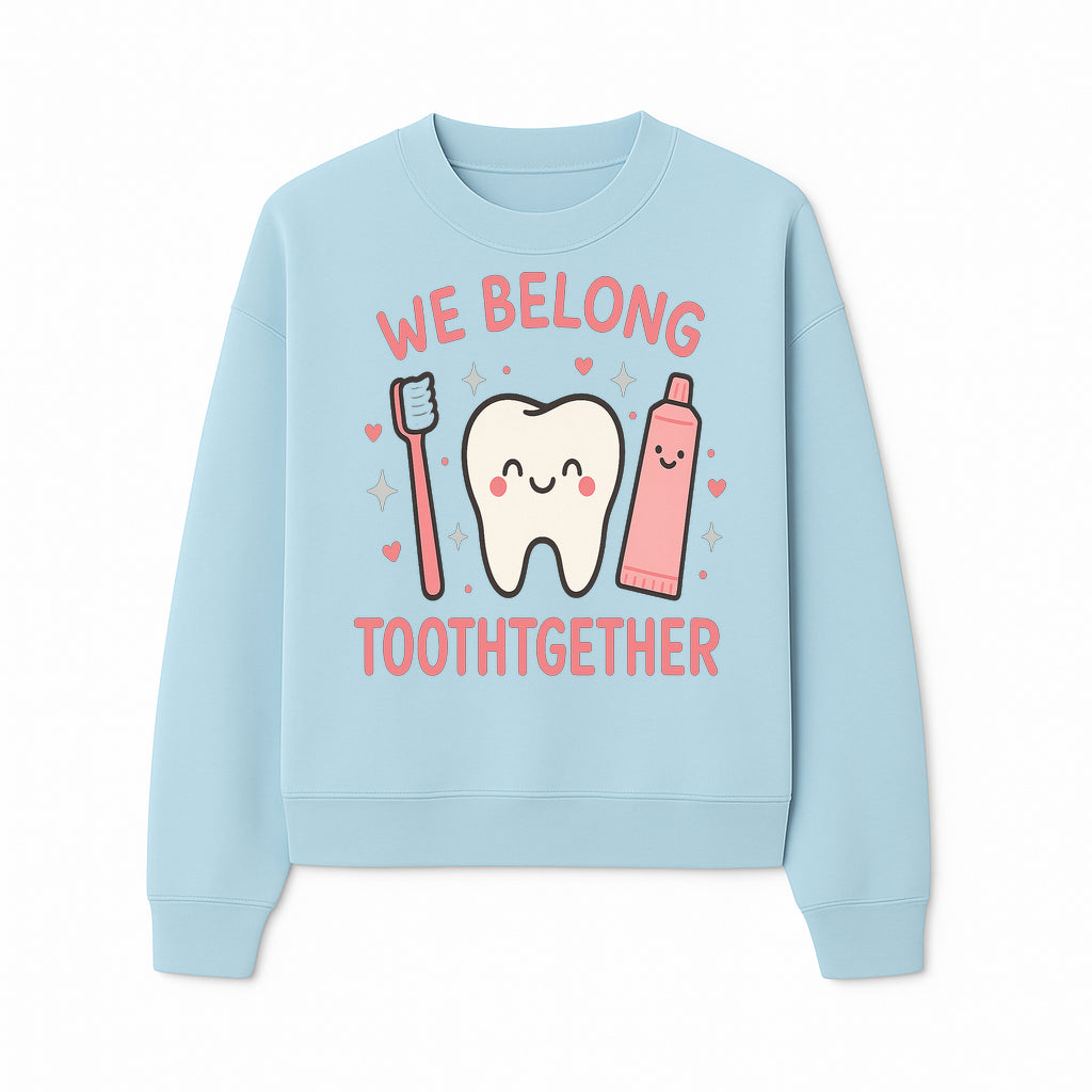 Cute Tooth and Brush Graphic Tee - We Belong Toothgther Design for Kids, Dentist Gifts, Fun Dental Care Apparel - Sweatshirt 1758250156222.jpg