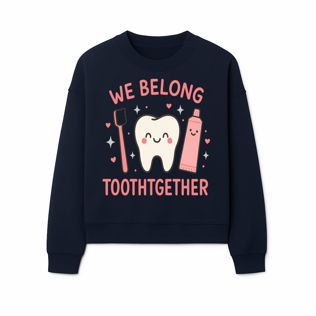 Cute Tooth and Brush Graphic Tee - We Belong Toothgther Design for Kids, Dentist Gifts, Fun Dental Care Apparel - Sweatshirt 1758250156653.jpg