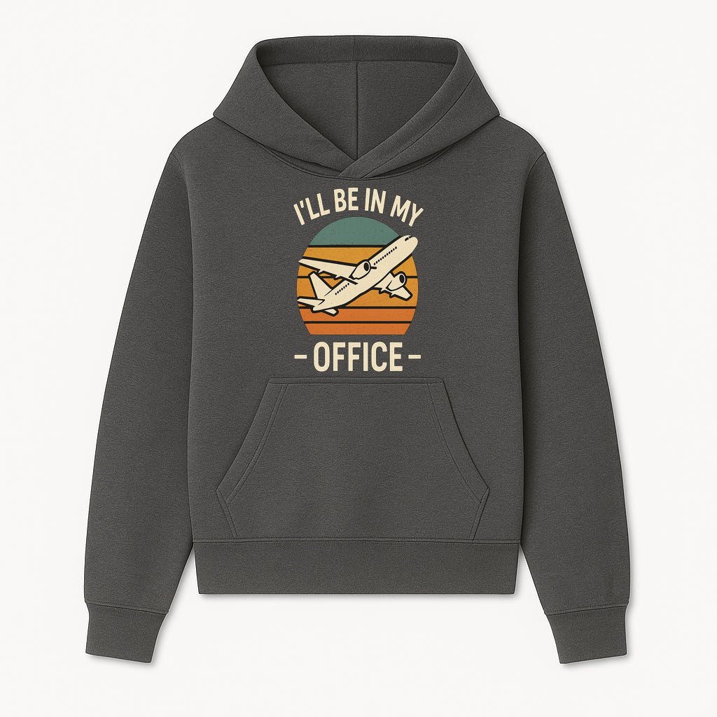 Airplane Office Humor T-Shirt - I'll Be In My Office - Travel Lover Gift - Retro Vintage Air Travel Design - Funny Work Tee - Hoodie 1758254664525.jpg