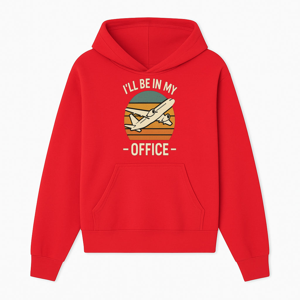 Airplane Office Humor T-Shirt - I'll Be In My Office - Travel Lover Gift - Retro Vintage Air Travel Design - Funny Work Tee - Hoodie 1758254665746.jpg