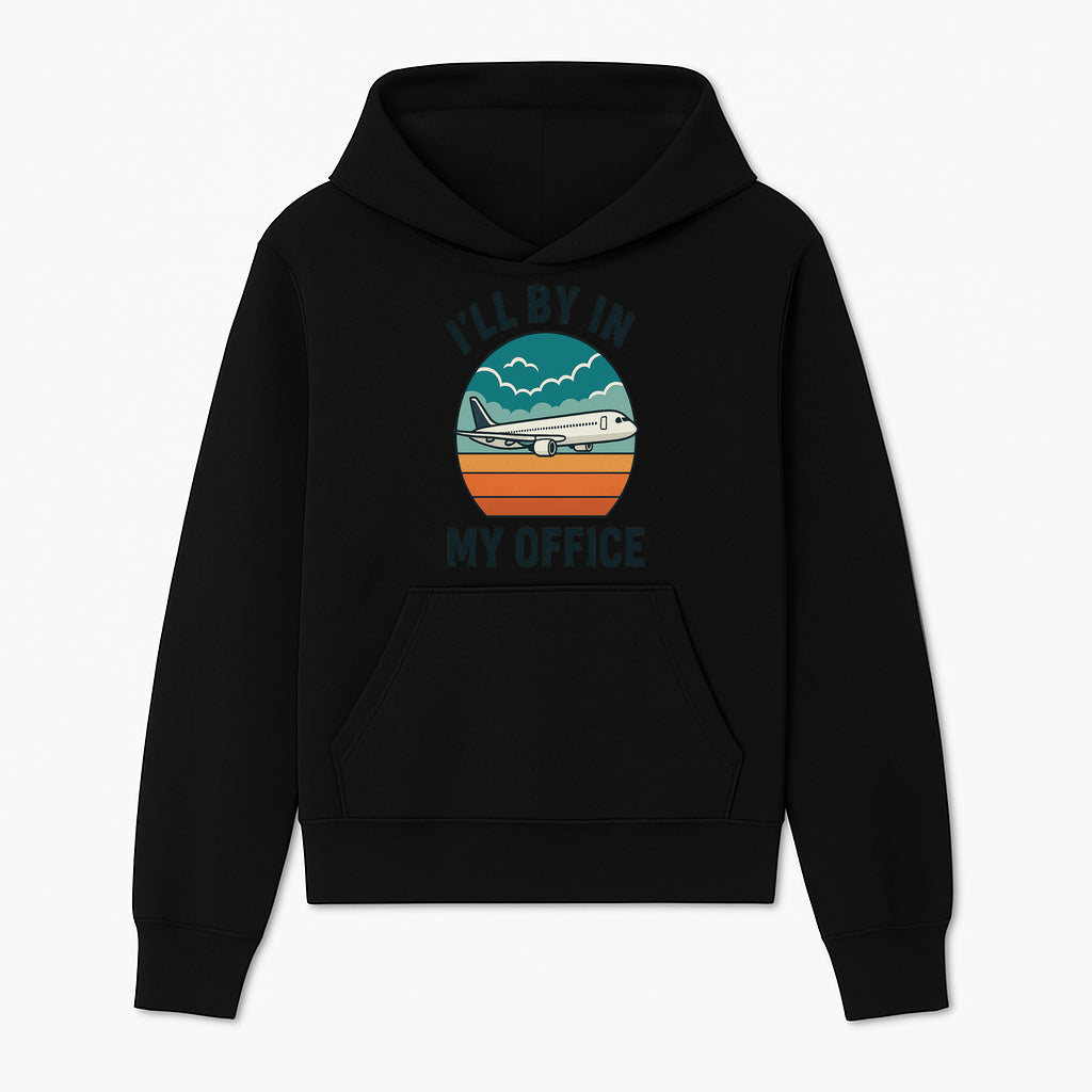 Airplane Graphic Tee - I'll Be In My Office Travel Shirt for Adventure Lovers, Aviation Enthusiasts, Gift Idea for Travelers - Hoodie 1758254670310.jpg