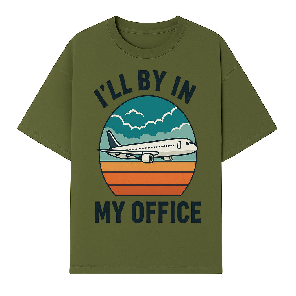 Airplane Graphic Tee - I'll Be In My Office Travel Shirt for Adventure Lovers, Aviation Enthusiasts, Gift Idea for Travelers - T-shirt 1758254673913.jpg