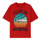 Airplane Graphic Tee - I'll Be In My Office Travel Shirt for Adventure Lovers, Aviation Enthusiasts, Gift Idea for Travelers - T-shirt 1758254674989.jpg