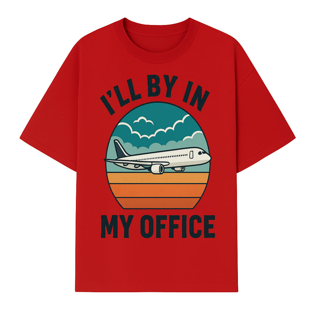 Airplane Graphic Tee - I'll Be In My Office Travel Shirt for Adventure Lovers, Aviation Enthusiasts, Gift Idea for Travelers - T-shirt 1758254674989.jpg