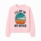 Airplane Graphic Tee - I'll Be In My Office Travel Shirt for Adventure Lovers, Aviation Enthusiasts, Gift Idea for Travelers - Sweatshirt 1758254677784.jpg